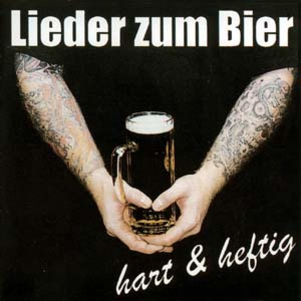 Hart und Heftig - Lieder zum Bier